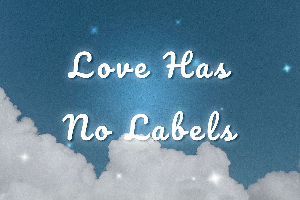 Love has no labels neon light typography