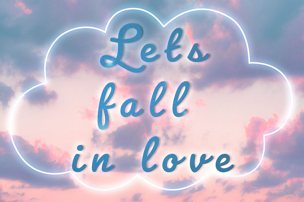 Let's fall in love neon glow typography