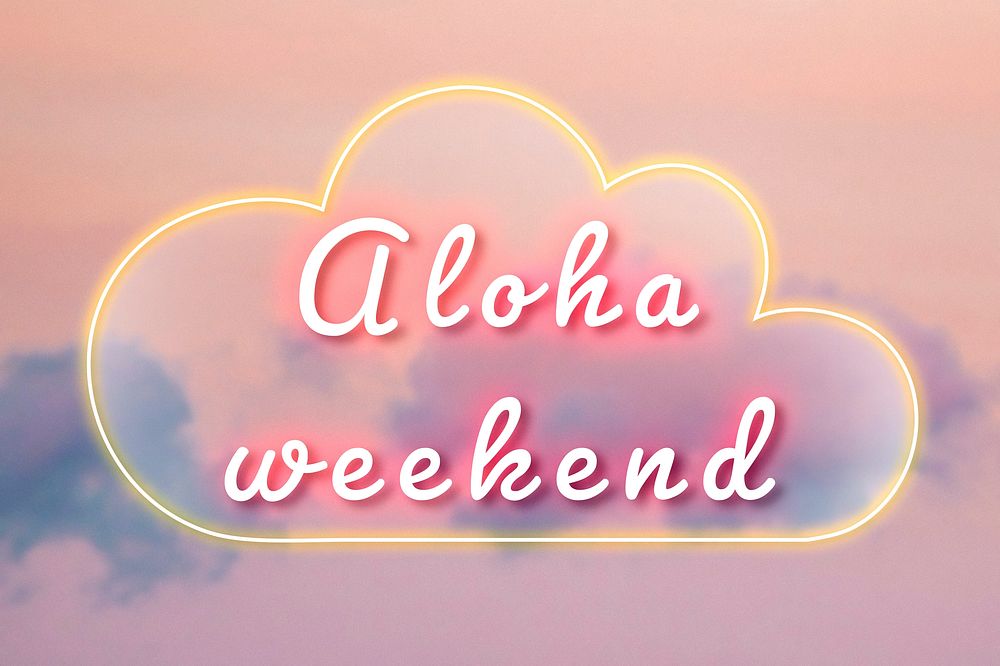 Aloha weekend pink fluorescent glow typography