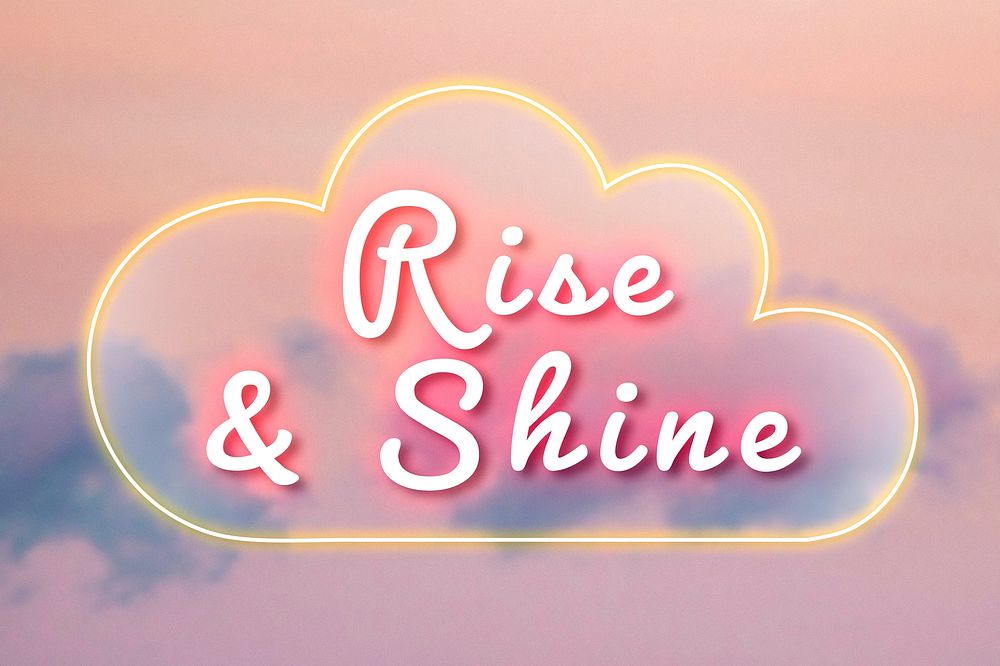 Rise & shine pink neon light typography