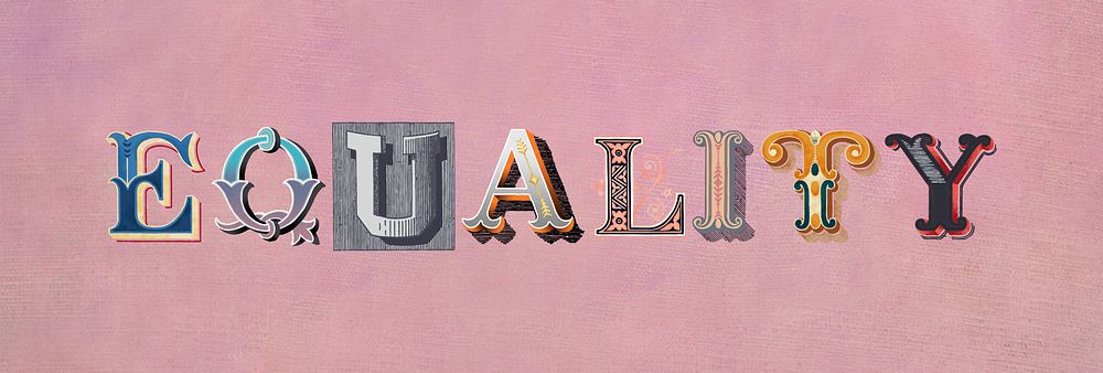 Equality word ornamental font typography