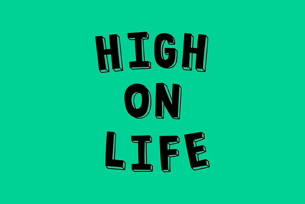 High on life psd word typography
