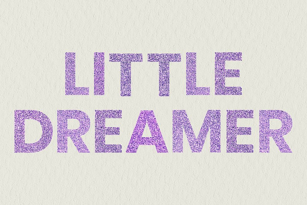 Sparkly Little Dreamer purple word typography background