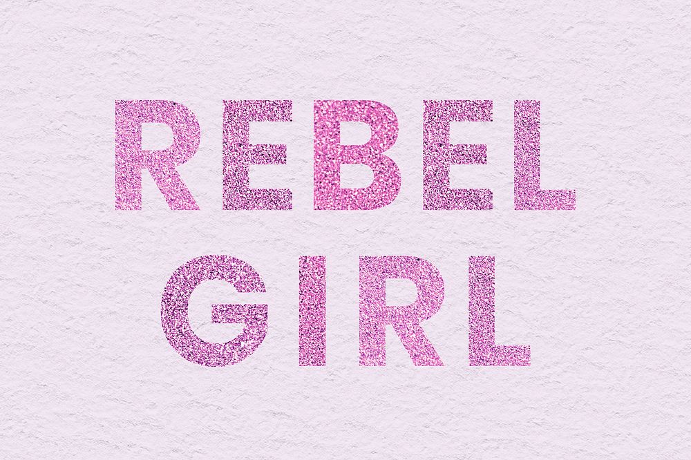 Rebel Girl shimmery pink word typography paper texture background