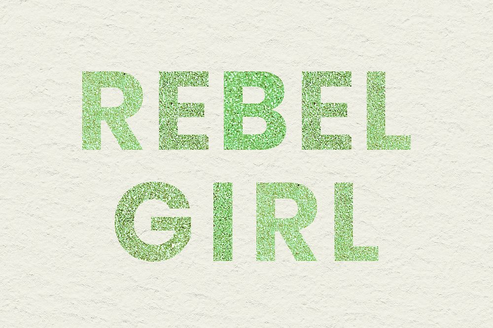 Rebel Girl shiny green word with beige background color
