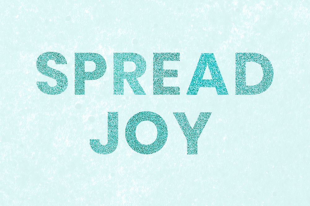 Glittery Spread Joy blue word typography