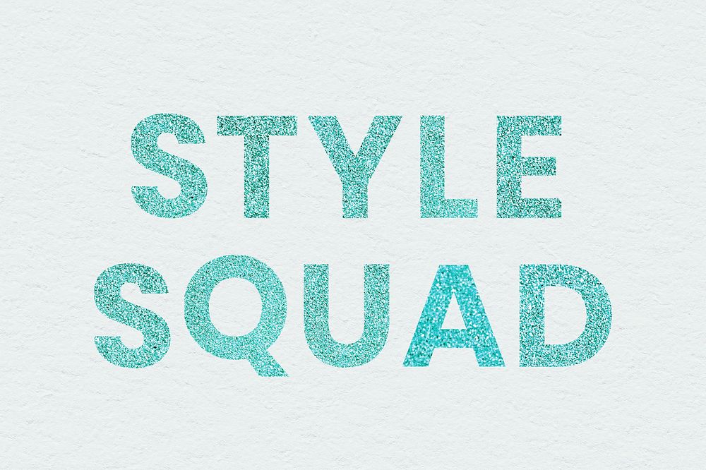 Glitter blue Style Squad typography on texture background