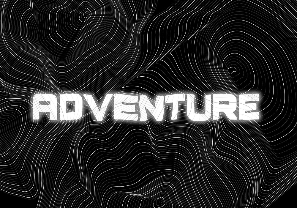 White neon adventure word topographic typography on a black background