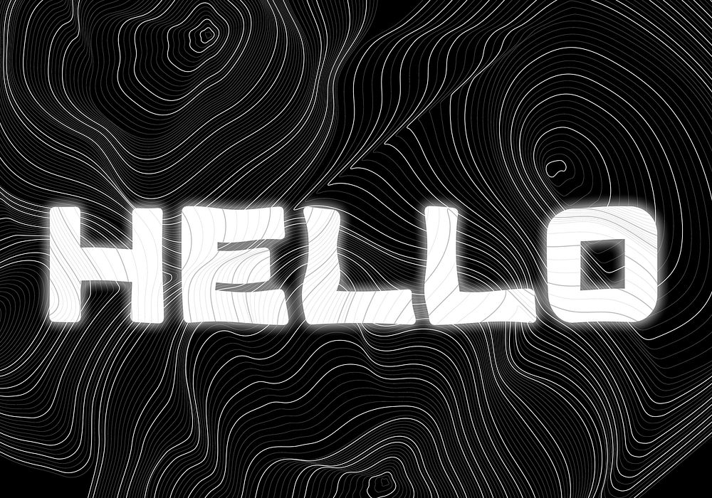 White neon hello word topographic typography on a black background