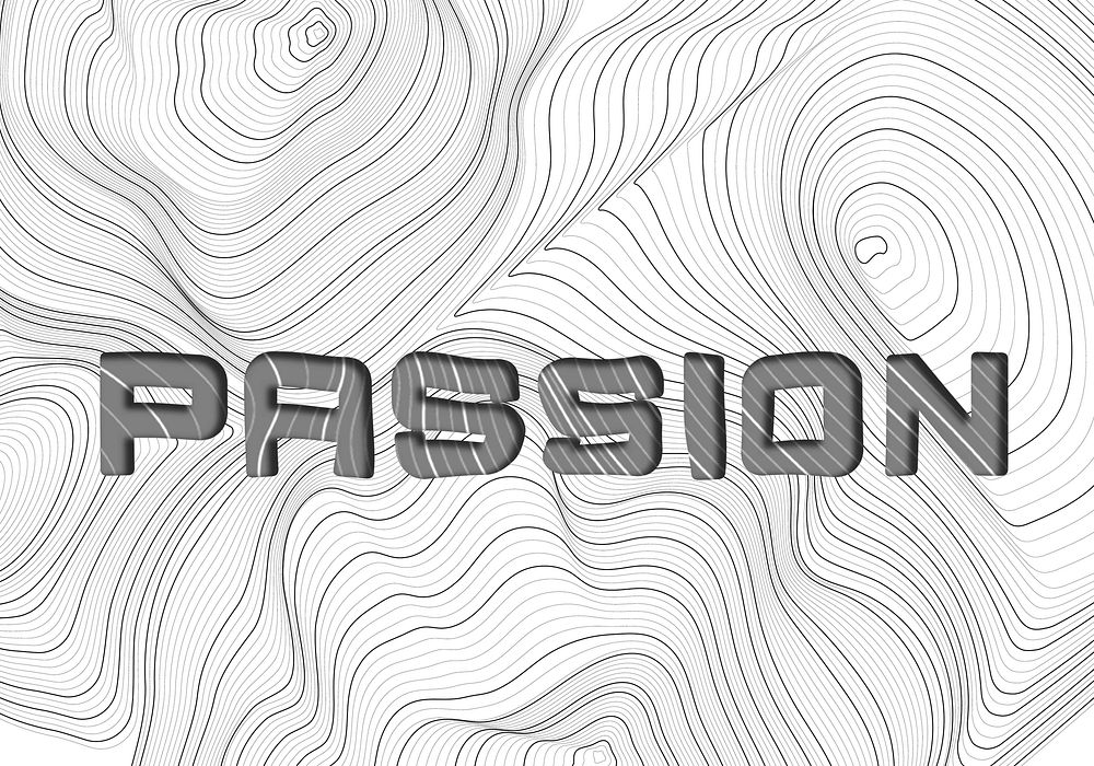 Dark gray passion word typography on a white topographic background