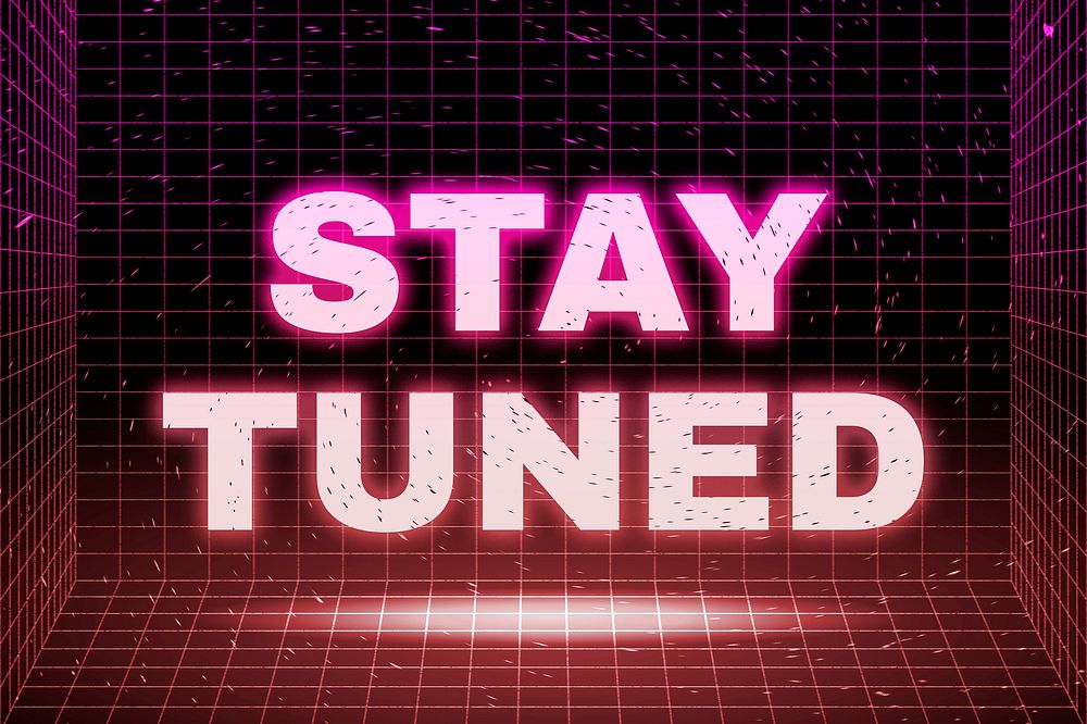 Synthwave grid style stay tuned futuristic bold font