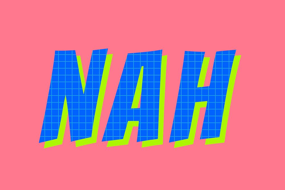 Nah word colorful typography vector