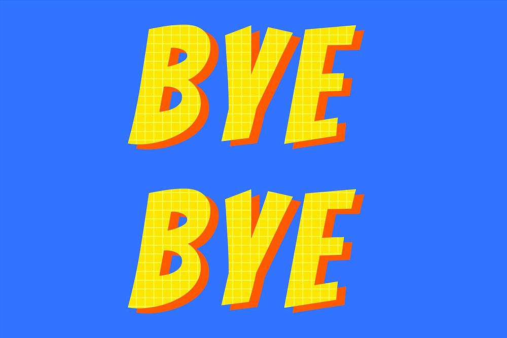 Bye bye word typography vector