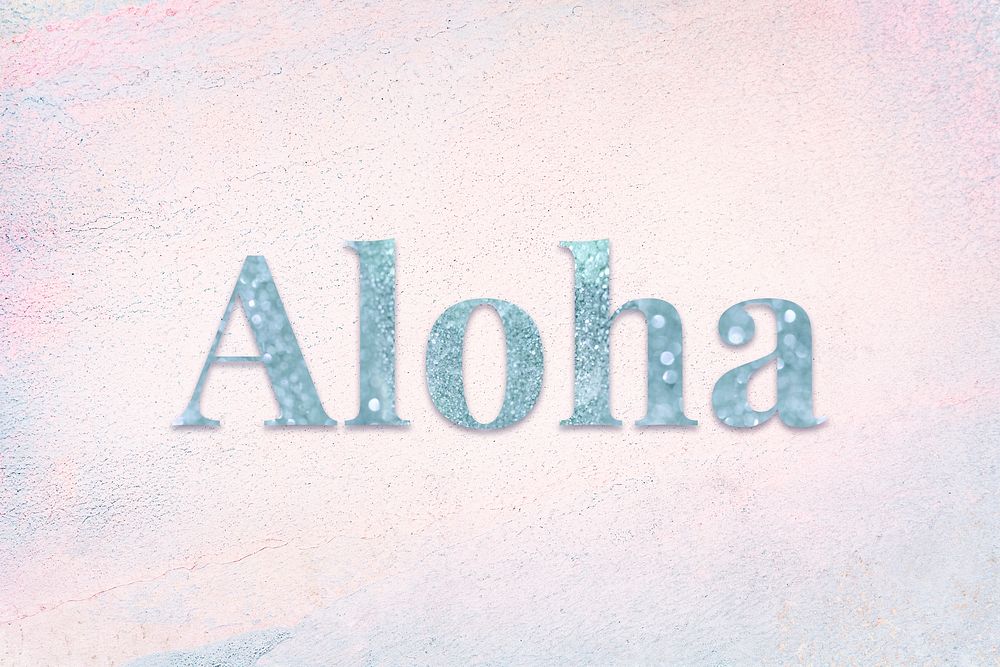 Glittery aloha light blue typography on a pastel background