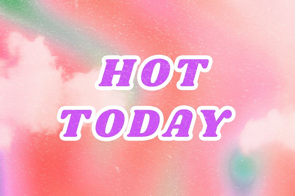 Pink Hot Today aesthetic typography illustration