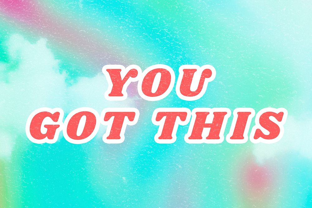 You Got This blue quote typography foggy wallpaper