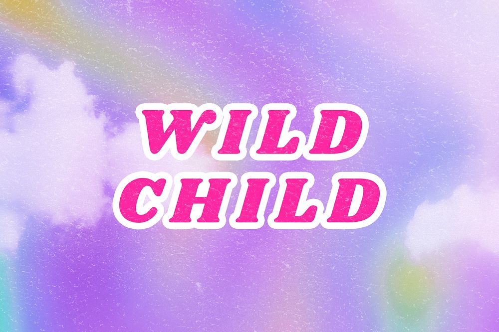 Wild Child purple quote typography retro wallpaper