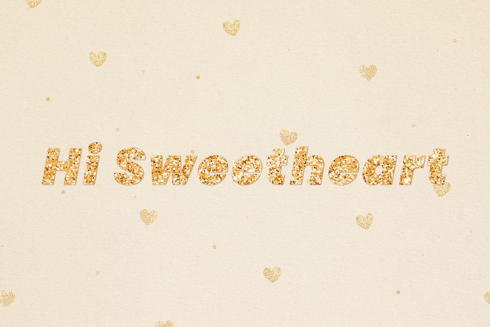 Gold hi sweetheart glitter word font