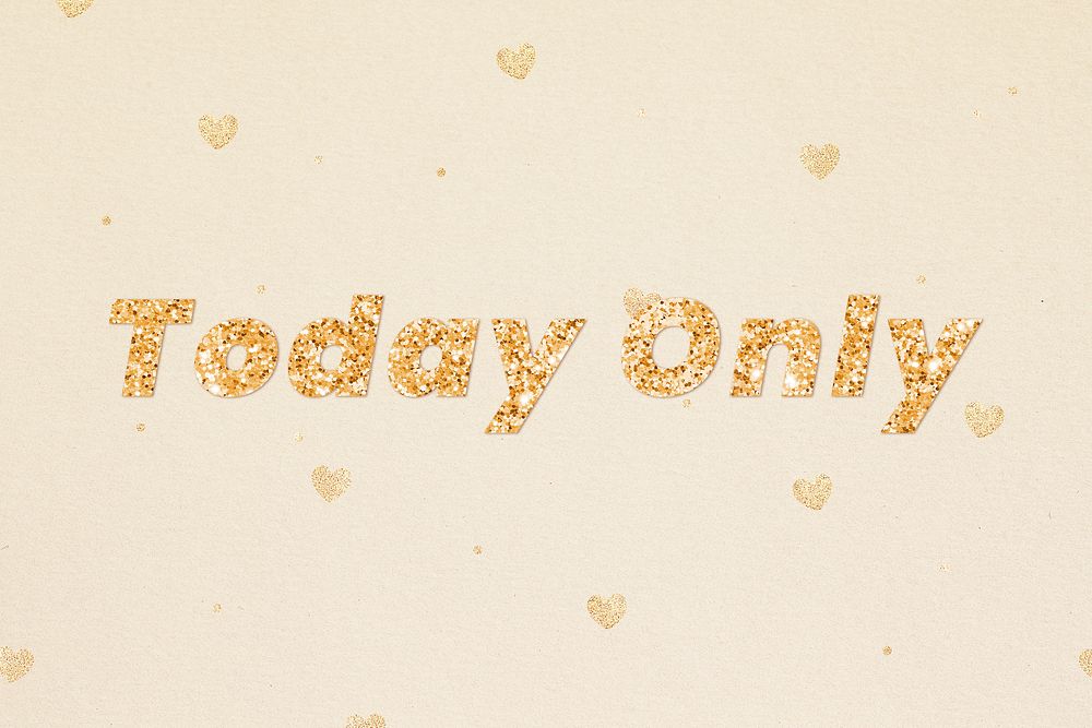 Today only gold glitter text font