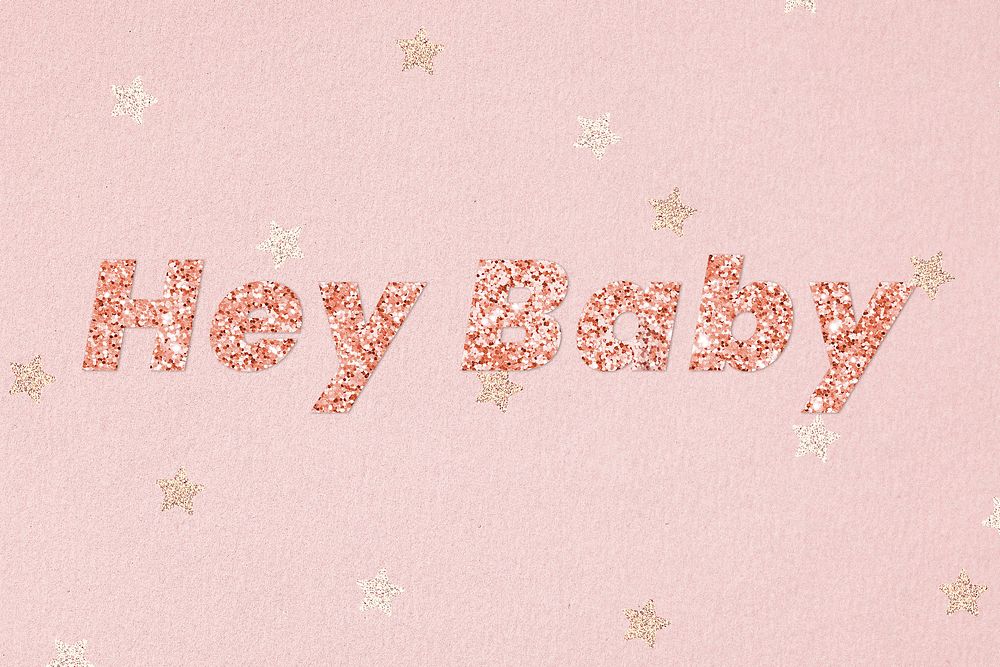 Glittery hey baby typography on star patterned background