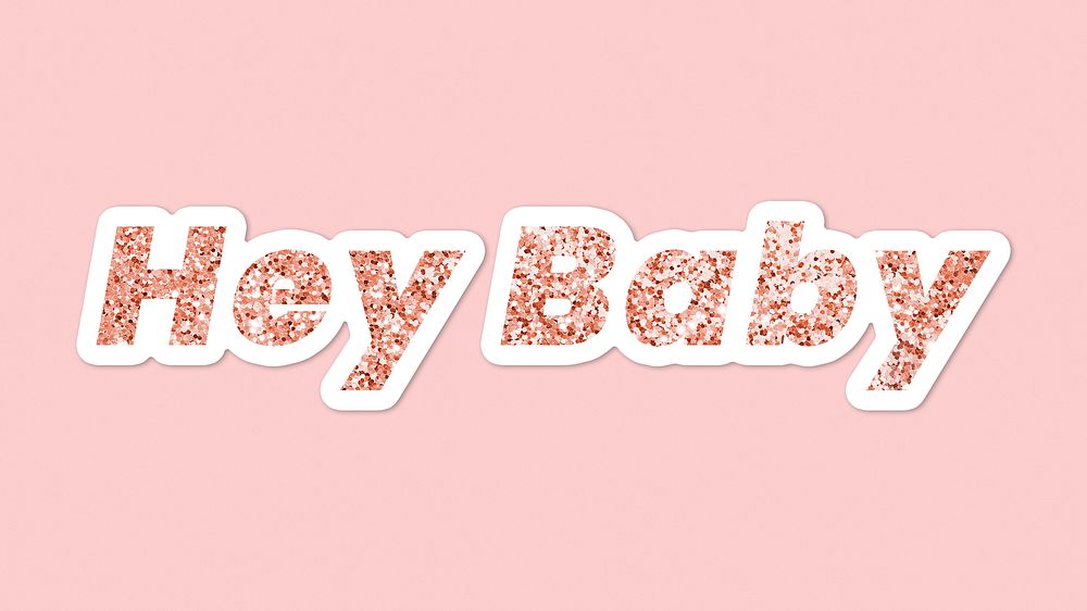 Glittery hey baby typography on pink background