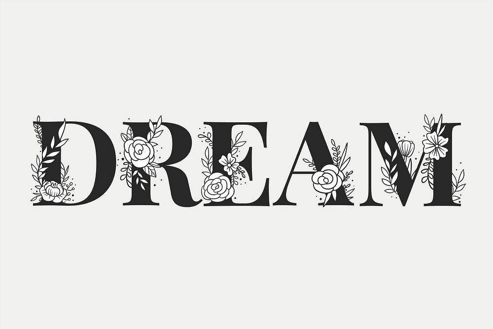 Floral text Dream feminine typography font vector