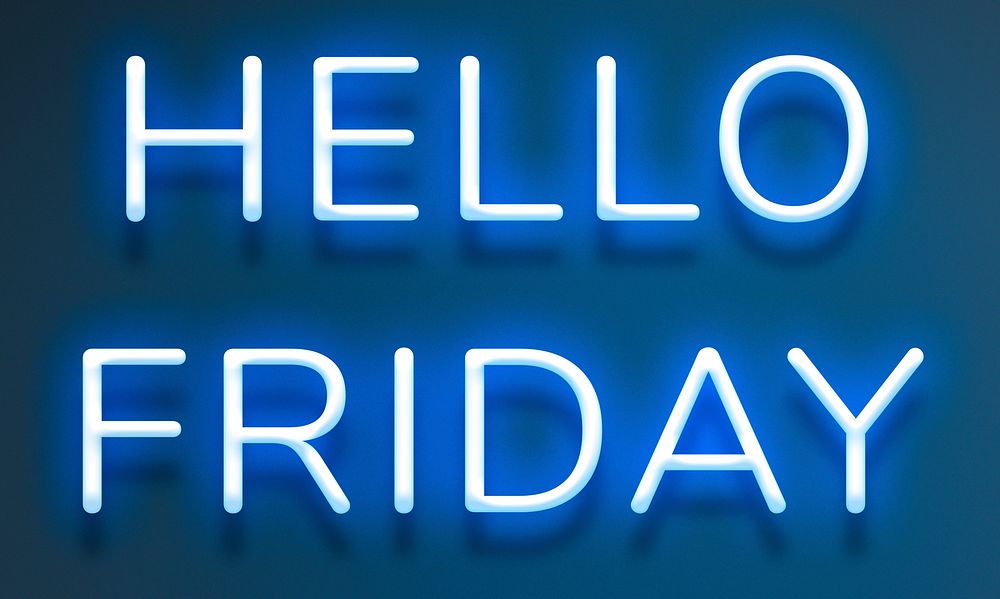 Hello Friday blue neon typography