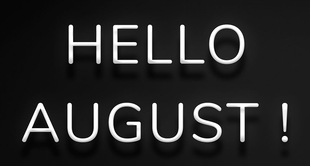 Glowing neon Hello August! typography