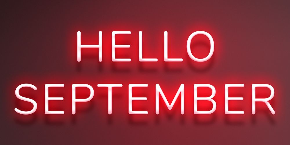 Hello September red neon lettering