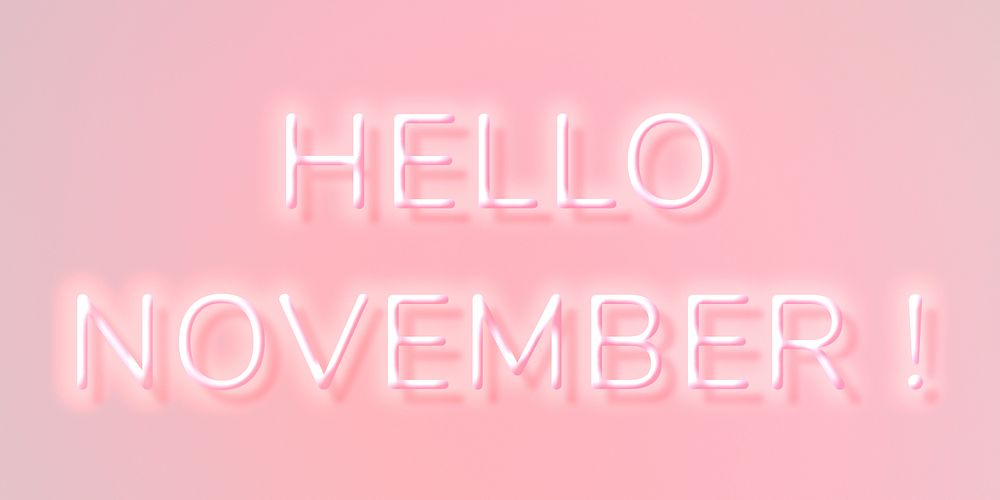 Hello November! pink neon text