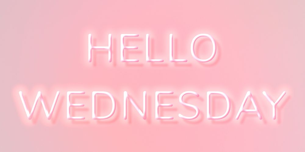 Hello Wednesday pink neon typography 