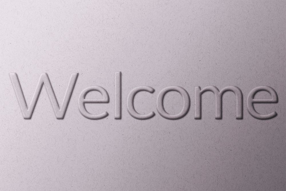 Greeting welcome embossed typography on paper texture