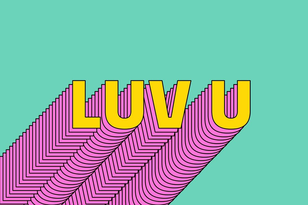 Luv u layered message typography retro word