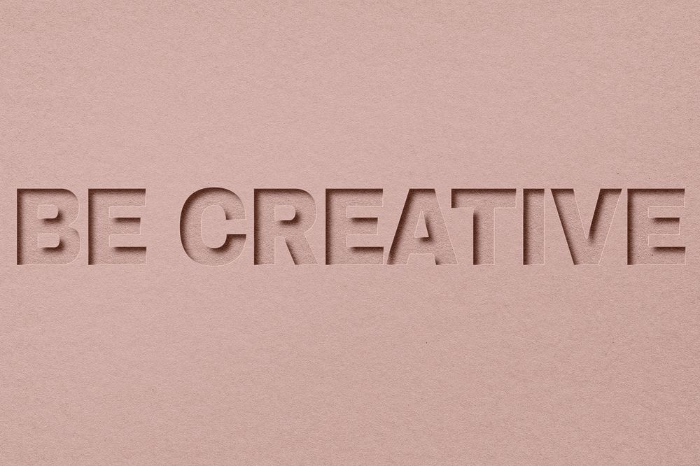 Be creative word bold font typography