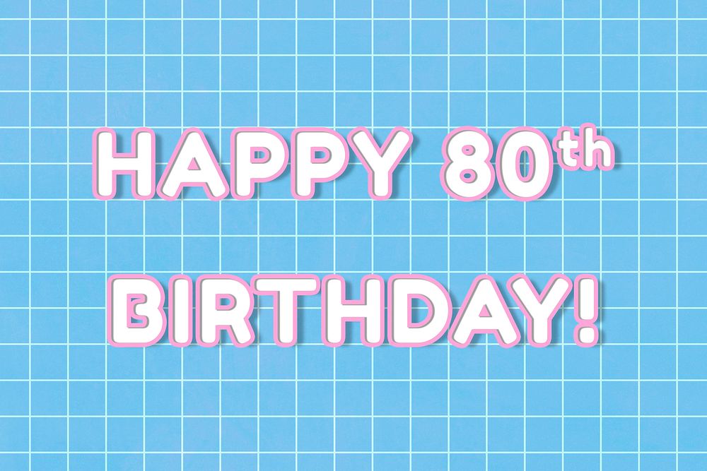 80&rsquo;s lettering happy 80th birthday! outline neon bold typography