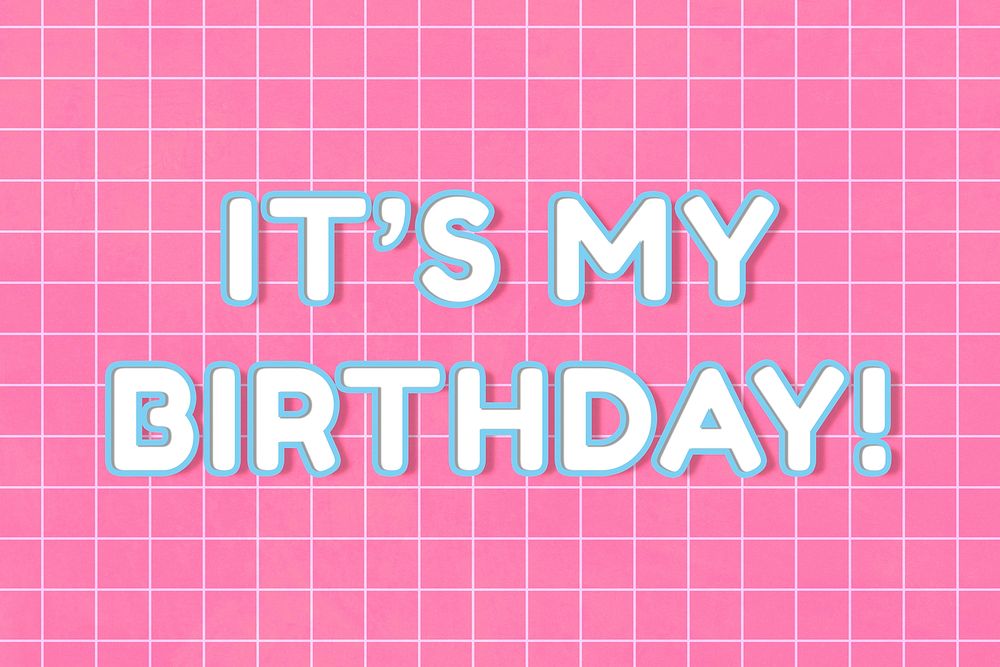 Neon 80&rsquo;s lettering it's my birthday! bold outline word art on grid background