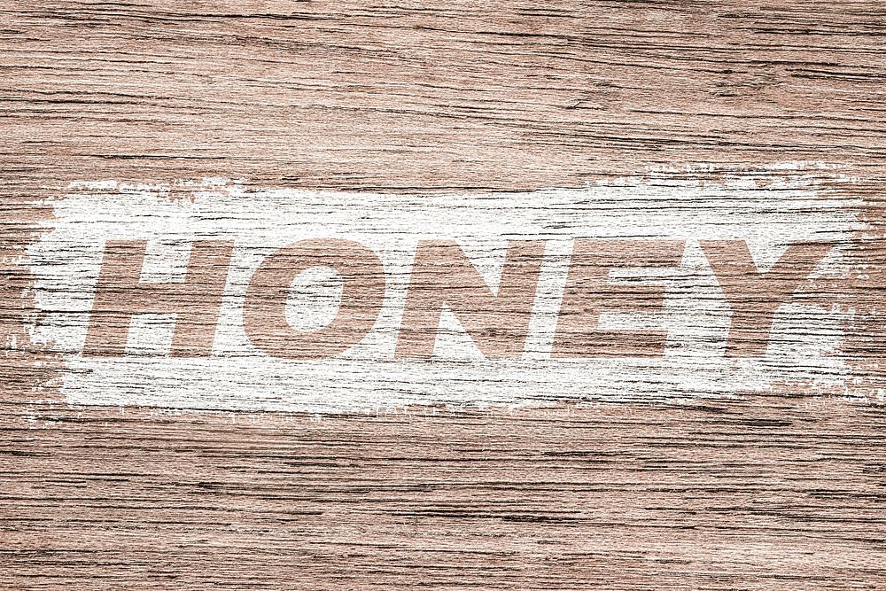 Honey printed lettering rustic wood texture