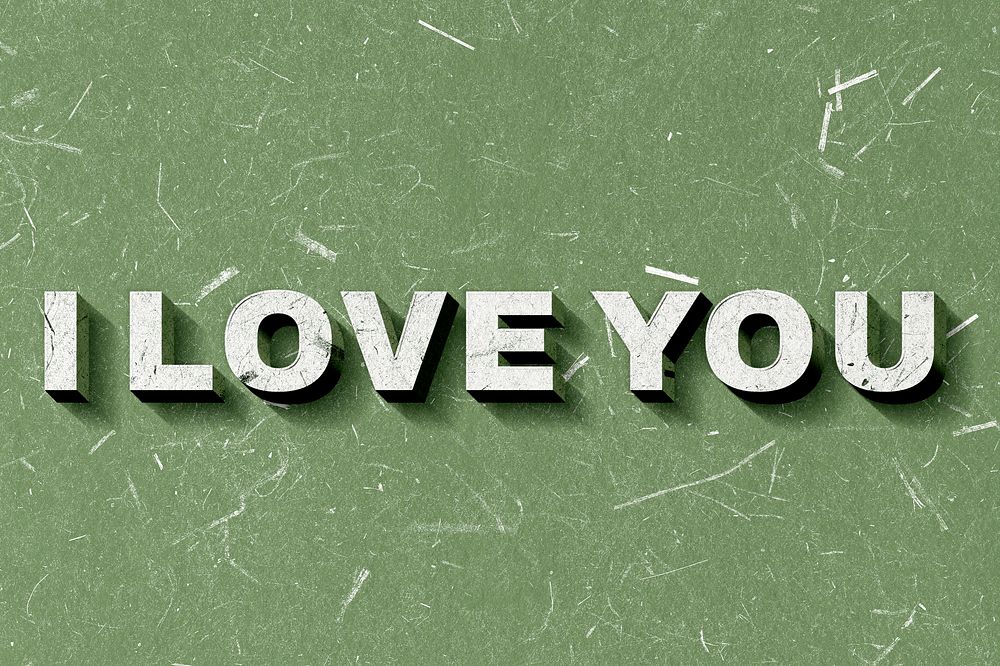 I Love You green quote on paper texture typography