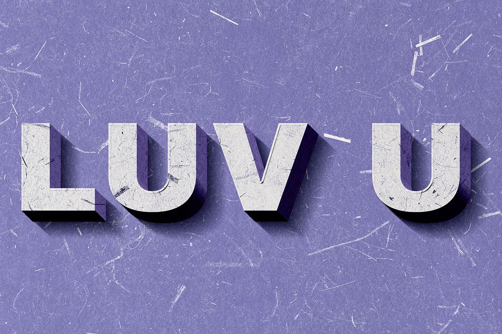 Luv U purple 3D trendy quote textured font typography