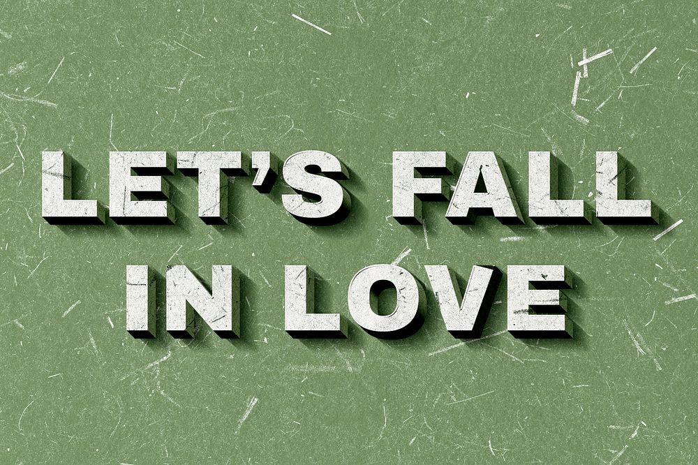 3D Let's Fall in Love green quote typography wallpaper