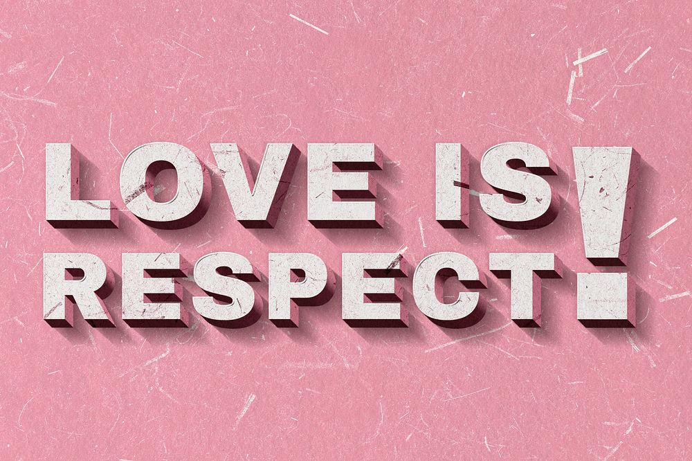 Love Is Respect! pink 3D quote paper texture font typography