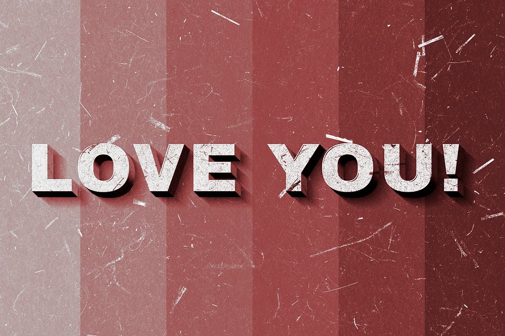 Red Love You! 3D quote paper texture font typography