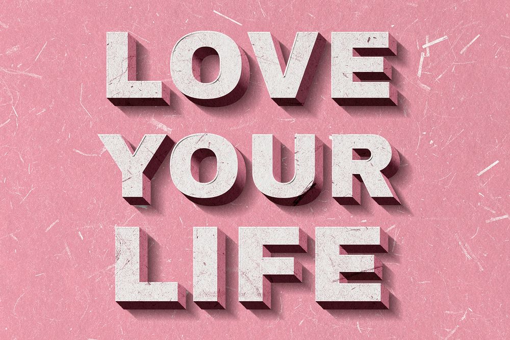 3D Love Your Life pink quote paper font typography wallpaper