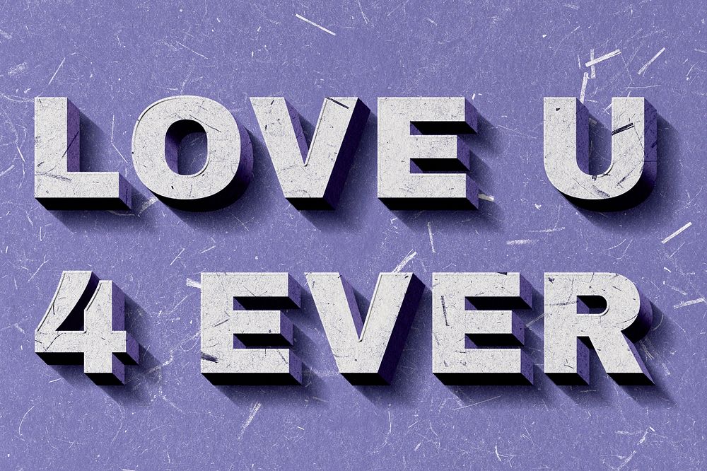 Purple Love U 4 Ever 3D quote paper texture font typography