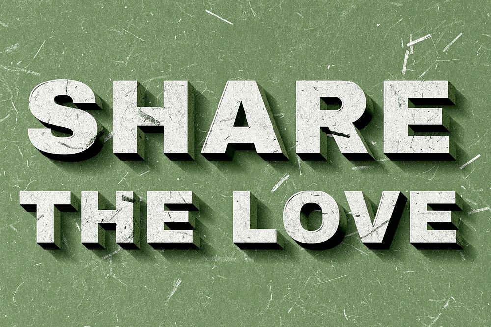 Retro 3D Share the Love green quote typography wallpaper