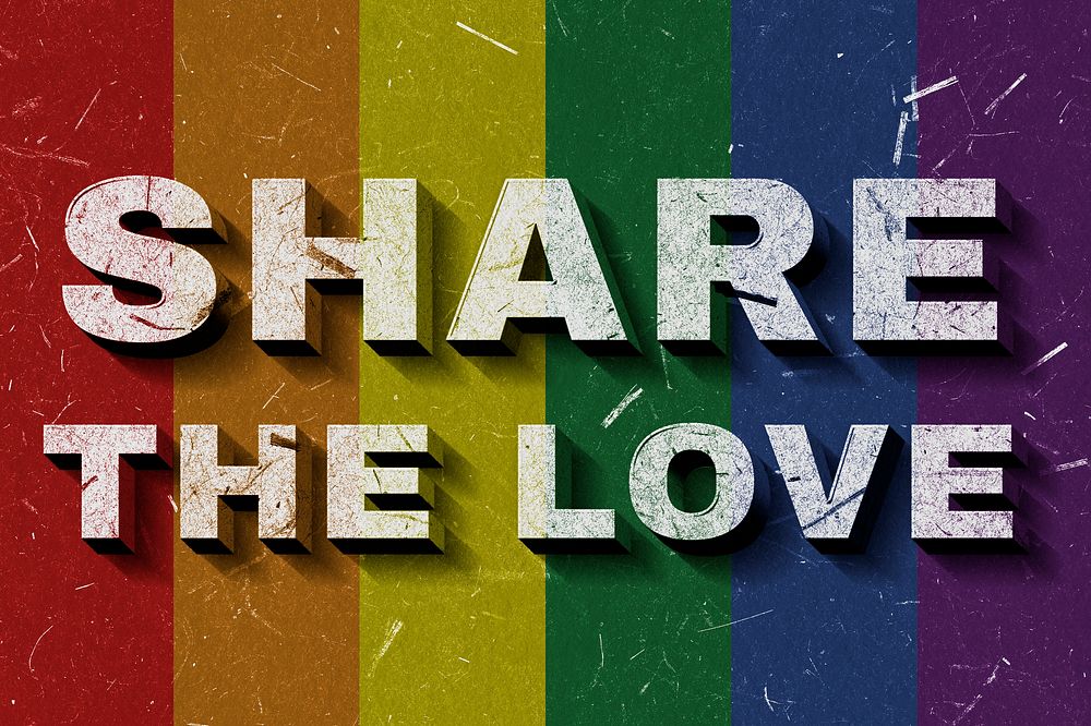 3D Share the Love rainbow flag quote paper font typography
