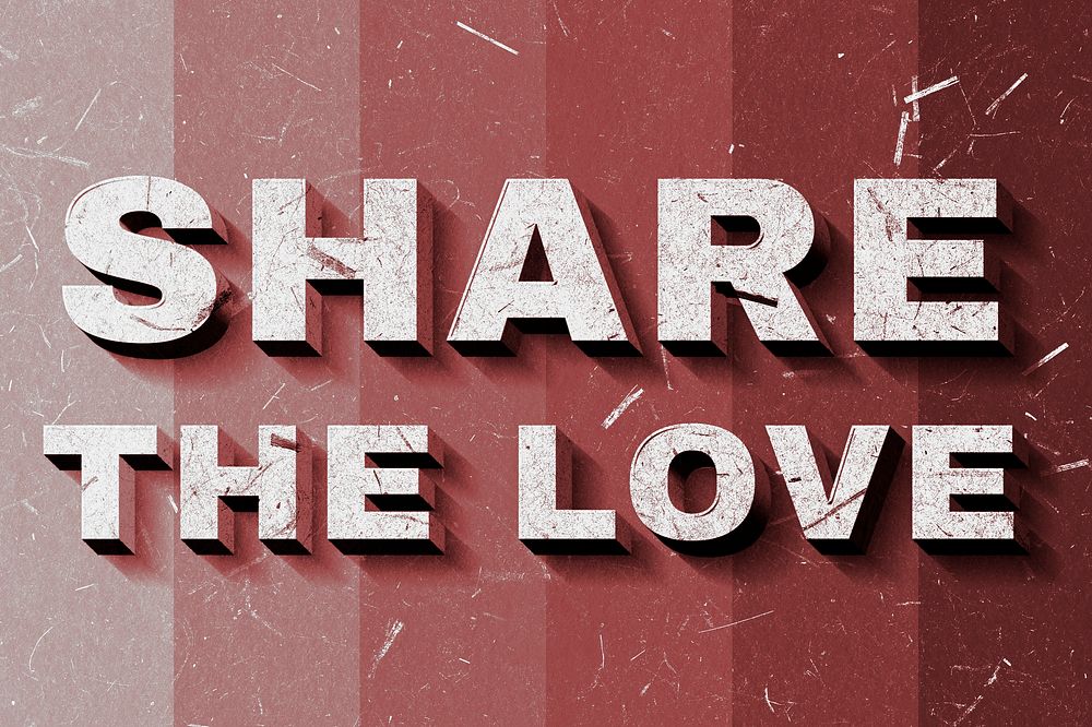 Red Share the Love 3D quote paper texture font typography