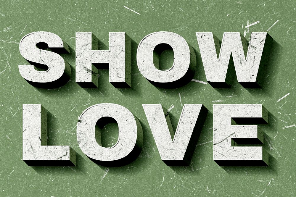 Show Love green quote on paper texture typography
