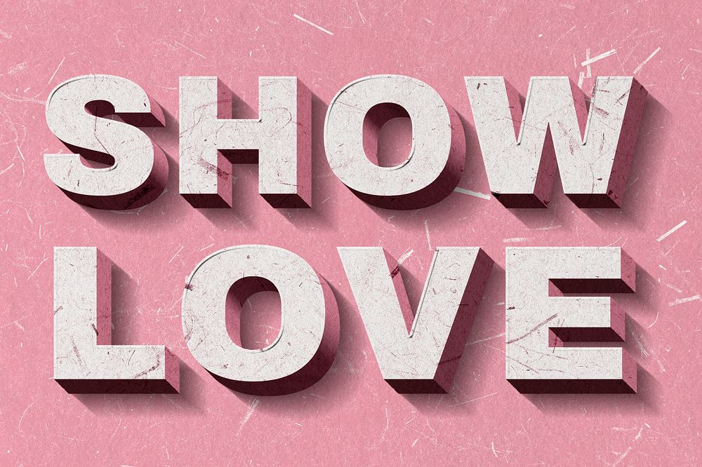 3D Show Love pink quote paper font typography wallpaper