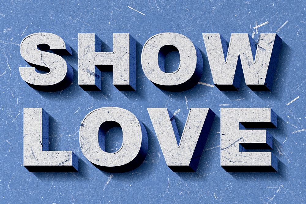 Blue Show Love 3D quote paper texture font typography